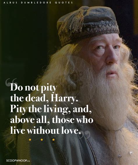 20 Albus Dumbledore Quotes Which Show That He Was A True Sorcerer Of Words