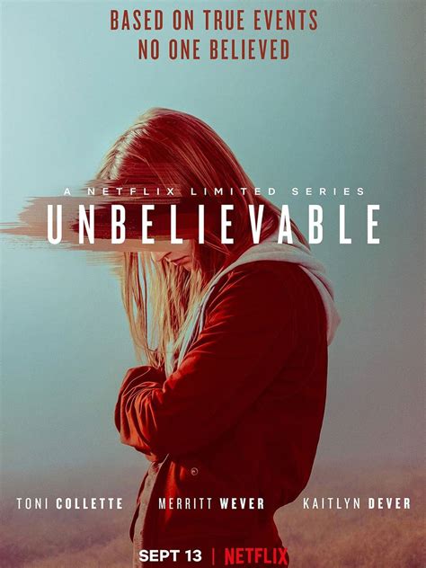 Unbelievable - Série TV 2019 - AlloCiné