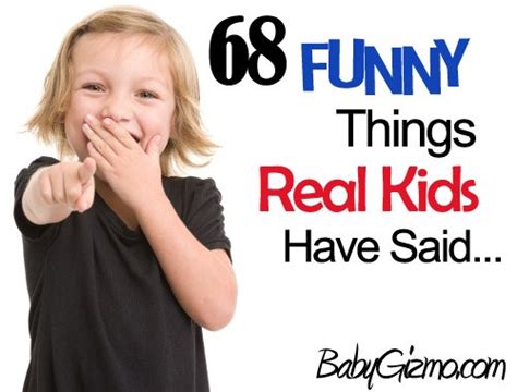 Kids Say the Funniest Things