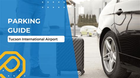 Tucson International Airport Parking Guide - Airport Parking | One Stop ...