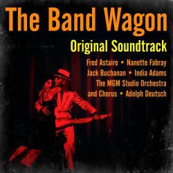 The Band Wagon Original Soundtrack музыка из фильма