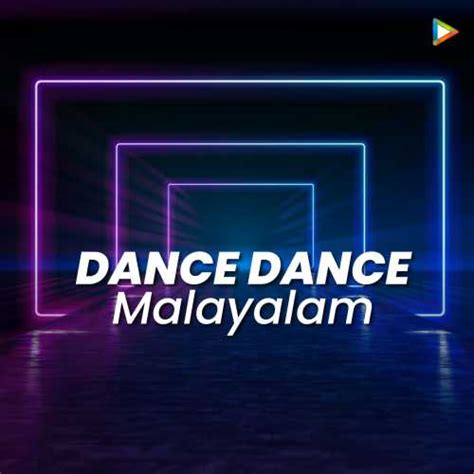 Dance Dance - Malayalam Songs Playlist: Listen Best Dance Dance ...