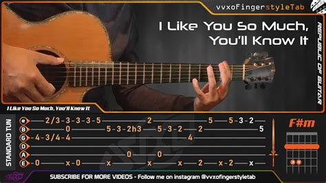 I Like You So Much, You’ll Know It - Fingerstyle Guitar Cover + TAB ...