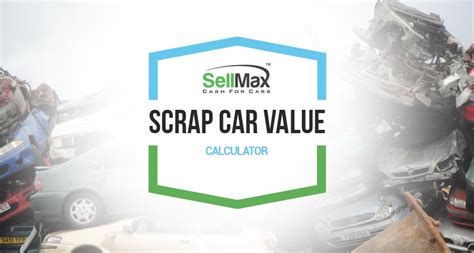 Scrap Car Value Calculator 2024 [Instant Price]