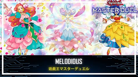 Melodious - Bloom Diva the Melodious Choir / Untargetable and Indestructible [Yu-Gi-Oh! Master ...