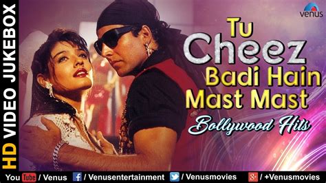 Tu Cheez Badi Hain Mast Mast - Best Bollywood Songs | VIDEO JUKEBOX ...