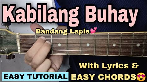 Kabilang Buhay Guitar Tutorial - Bandang Lapis (EASY CHORDS) - Guitar ...