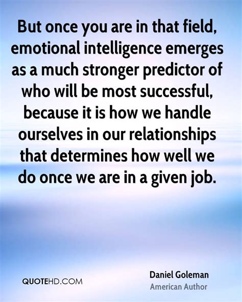 Emotional Intelligence Daniel Goleman Quotes. QuotesGram