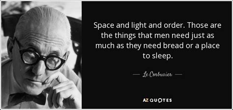 TOP 25 QUOTES BY LE CORBUSIER | A-Z Quotes