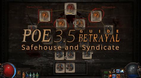 POE 3.5 Betrayal Simple Guide - Safehouse and Syndicate - poecurrencybuy.com