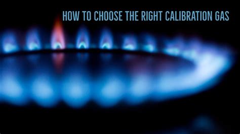 How to Choose the Right Calibration Gas - MESA Specialty Gases & Equipment