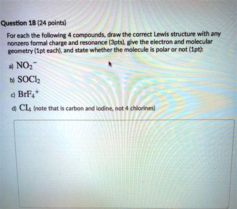 SOLVED: Question 18 (24 points) For each the following 4 compounds ...