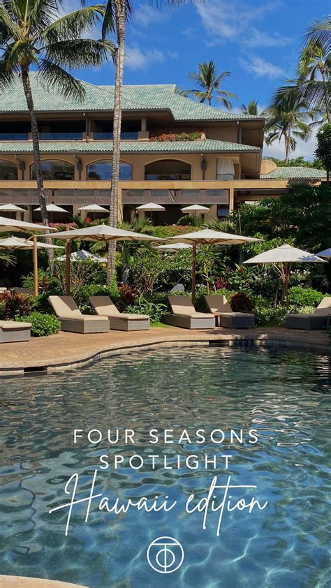 Why we love four seasons maui at wailea in hawaii – Artofit