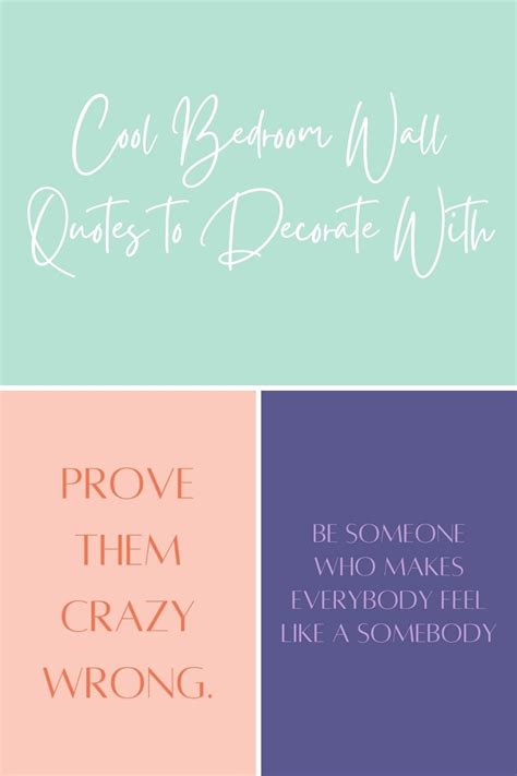 63 Cool Bedroom Wall Quotes to Decorate With - Darling Quote