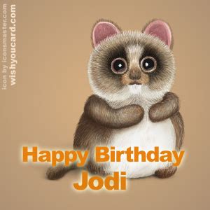 Happy Birthday Jodi Free e-Cards