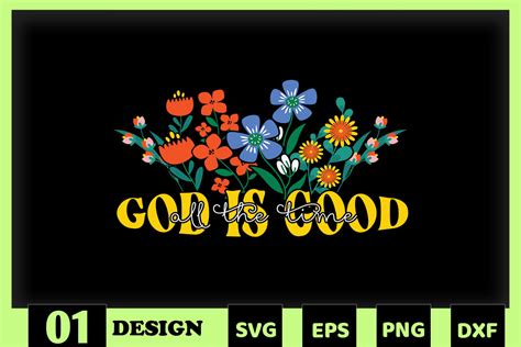 God is Good All the Time Floral Graphic by Skinite · Creative Fabrica