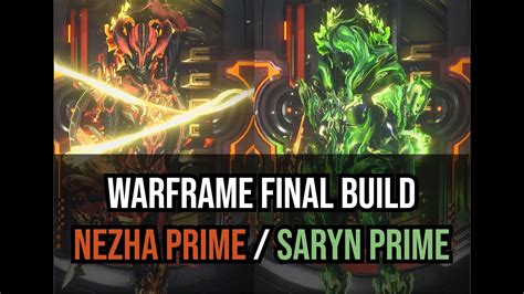 WARFRAME - SARYN PRIME / NEZHA PRIME FINAL BUILD!! | BUILD SARYN PRIME ...