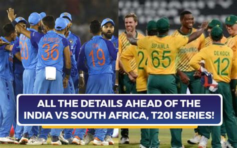 India vs South Africa, T20I Series 2022 - Full Schedule, Squads ...