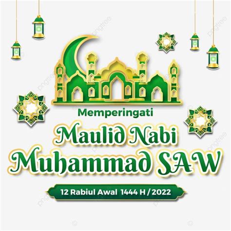 Maulid Nabi PNG Picture, Memperingati Maulid Nabi 1444 H Tahun 2022, Maulid Nabi 2022, Maulid ...