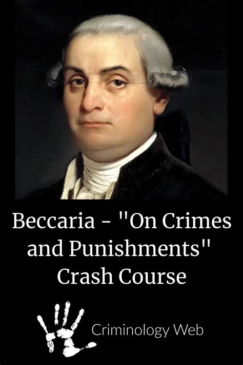 Beccaria - "On Crimes And Punishments" - Criminology Web