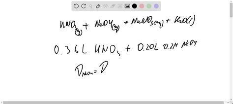 0.36 L of HNO3 is titrated to equivalence using 0.20 L of 0.2 M NaOH. What is the concentration ...