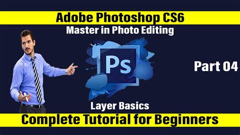 Adobe Photoshop CS6 Complete Tutorial for Beginners Part 04 - Layer ...