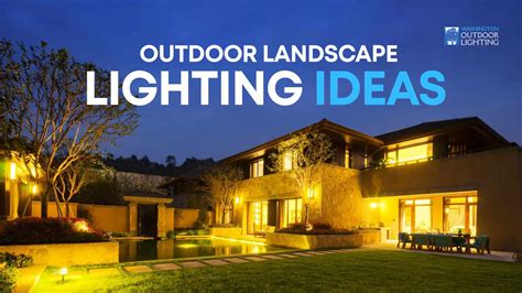 Outdoor Landscape Lighting Ideas - Washington Outdoor Lighting