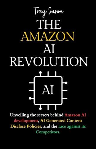 THE AMAZON AI REVOLUTION: Unveiling the secrets behind Amazon AI ...