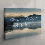 Give It To God And Go To Sleep Wall Art Canvas - Mountain Christian ...