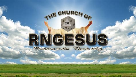 Church of RNGesus | RNGesus | Know Your Meme