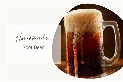 Homemade Root Beer – Share My Kitchen