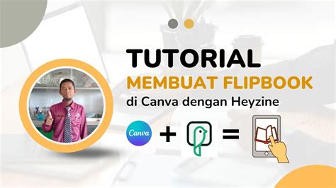 Tutorial Membuat Flipbook di Canva dengan Heyzine - YouTube