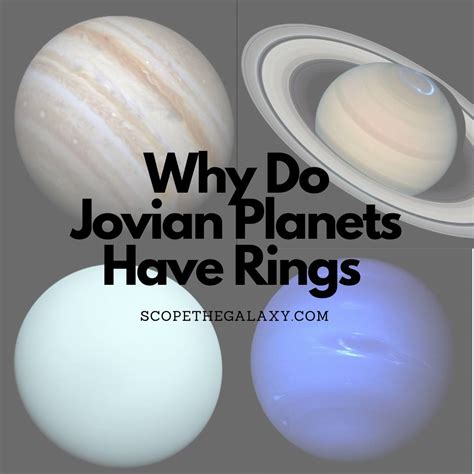 Why Do Jovian Planets Have Rings? (Explained!) | Scope The Galaxy