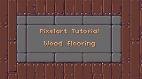 Tutorial: Pixel art wood floor texture - YouTube