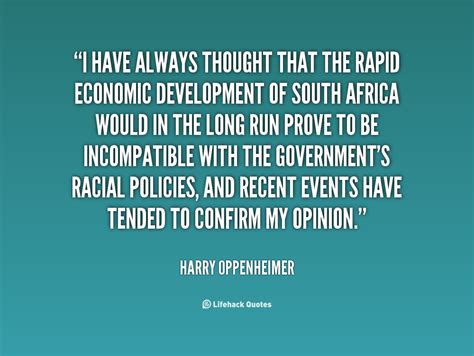 Harry Oppenheimer Quotes. QuotesGram