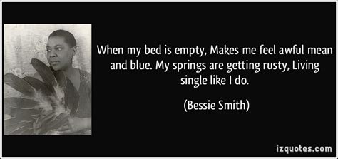 Bessie Smith Quotes. QuotesGram