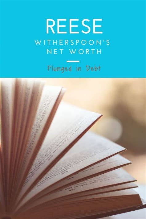 What is Reese Witherspoon's Net Worth? - Plunged in Debt