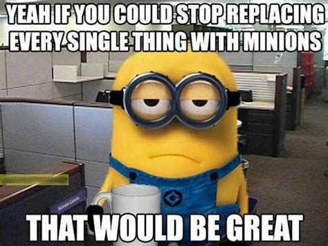 Office Minion | Minions funny, Despicable me memes, Minions