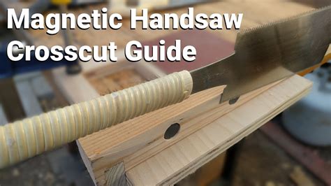 Magnetic Crosscut Hand Saw Guide - Mostly Handtools Only - YouTube