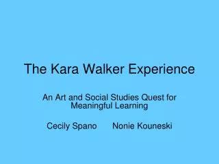 PPT - Kara Walker PowerPoint Presentation, free download - ID:6678138