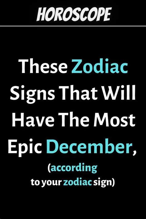 These Zodiac Signs That Will Have The Most Epic December, Based On ...