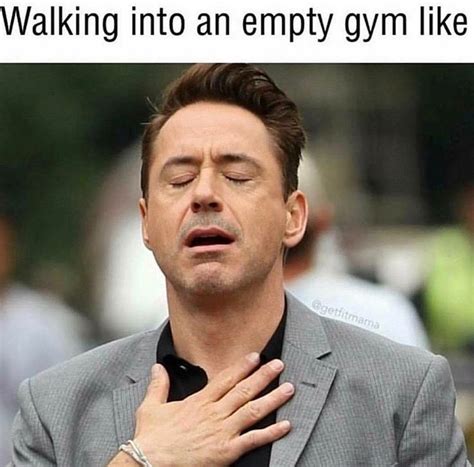 Walking into an empty gym | Funny meme pictures, Memes, Me too meme