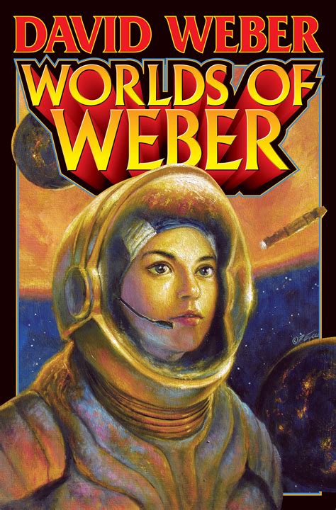 Worlds of Weber | Book by David Weber | Official Publisher Page | Simon & Schuster Canada