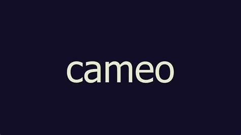 cameo meaning and pronunciation - video Dailymotion