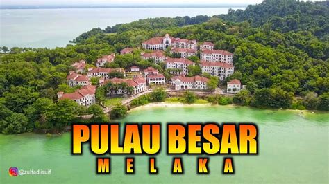 Marina Resort Pulau Besar Melaka / Putra Island Resort Bakal Beroperasi Utusan Malaysia ...