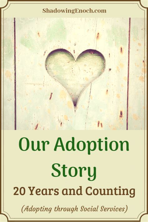 Our Adoption Story - 20 Years and Counting - Shadowing Enoch