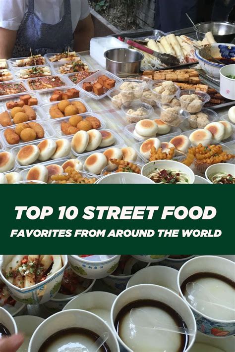Top 10 Street Food Favorites from Around the World in 2023 | Street food, Food, Favorite