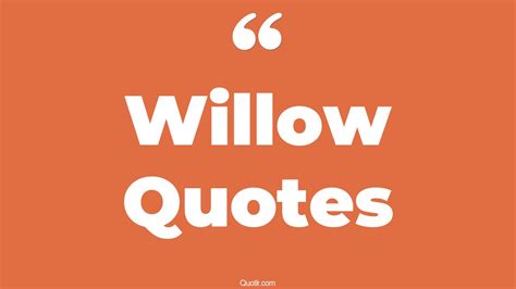 45 Simplistic Grandmother Willow Quotes | weeping willow, wind in the ...