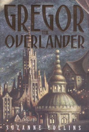 GREGOR THE OVERLANDER | Kirkus Reviews