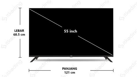 Ukuran TV LED 55 Inch Berapa cm? Ini Penjelasannya